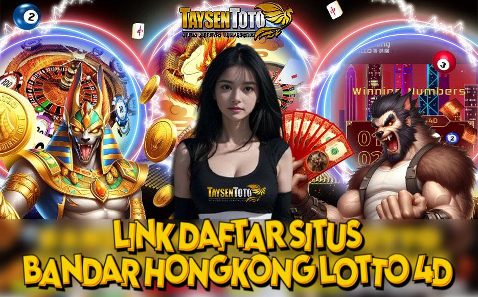 TAYSENTOTO - Link Daftar Situs Bandar Hongkong 4D Lotto Resmi Terpercaya